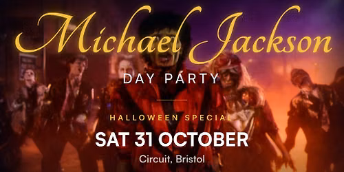 Michael Jackson Day Party - Halloween Special in Bristol