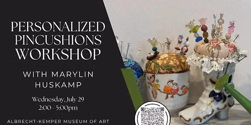 Personalized Pincushions Workshop with Marylin Huskamp