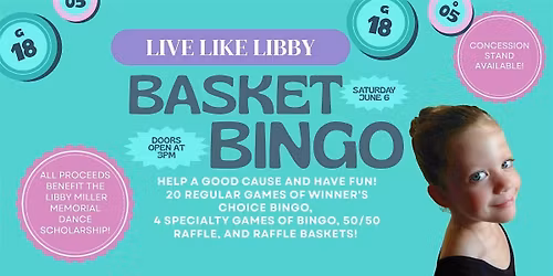 Live Like Libby 4th Annual Basket Bingo Bash!