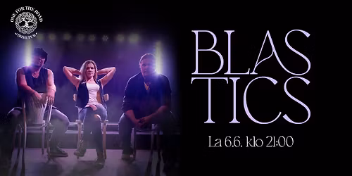 Blastics @ One For The Road