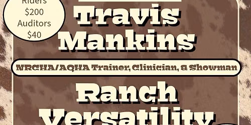 Ranch Versatility Clinic in SoCal!
