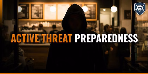 Guns N Gear- Responding to an Active Threat 8\/29\/26