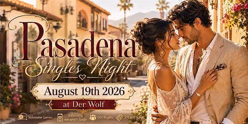 The Pasadena Singles Party | Ages 21 & Up