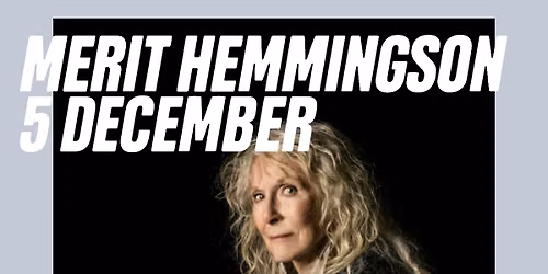 Merit Hemmingson | Nalen, Stockholm