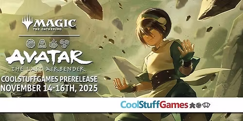 Magic: the Gathering - Avatar: The Last Airbender Friday 7PM Prerelease