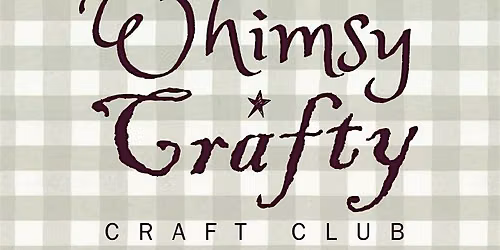 Whimsy Crafty Club 27\/07 - Strasbourg
