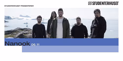 Nanook \/\/ Studenterhuset, Aalborg