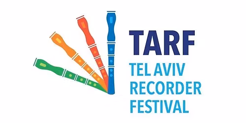 TARF - Tel Aviv Recorder & Early Music Festival & Competition