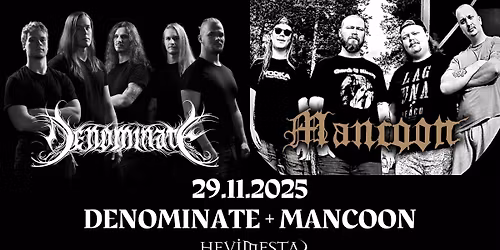 DENOMINATE + MANCOON