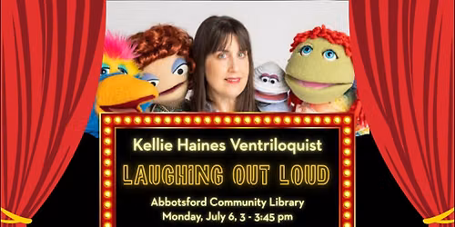 Kellie Haines Ventriloquist: Laughing Out Loud