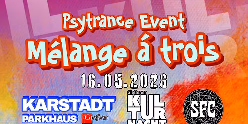 M\u00e9lange \u00e1 Trois [Psytrance Event]