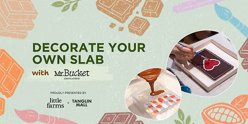 Decorate Your Own Slab with Mr. Bucket Chocolaterie