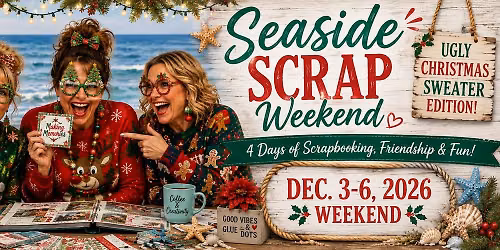 Sassy Scrappers Seaside Weekend - All Sassy Scrappers and Digi Divas welcome!