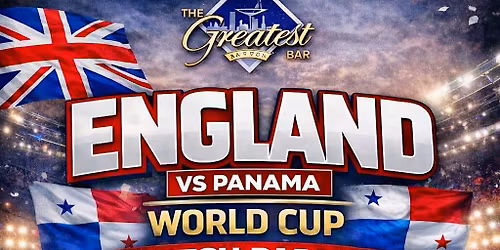 England vs Panama World Cup Watch Party at The Greatest Bar