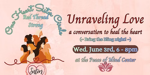 June One Heart Sister Circle: Unraveling Love