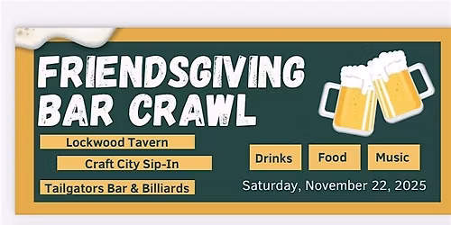 Friendsgiving Bar Crawl