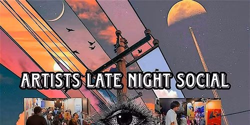 Artists Late Night Social