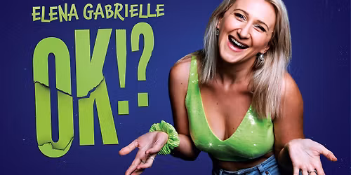 Elena Gabrielle - Ok!? - Live in Ottawa