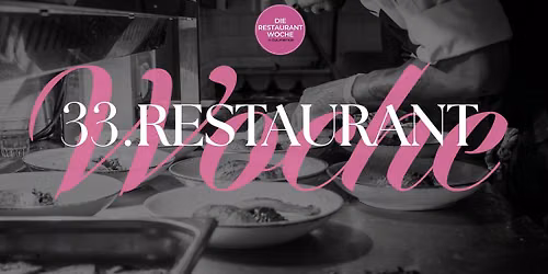 33. Restaurantwoche
