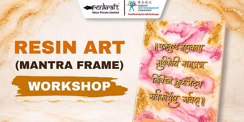 RESIN ART MANTRA FRAME WORKSHOP