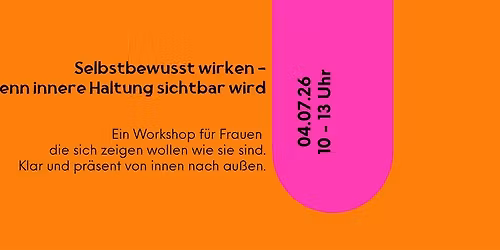 Selbstbewusst wirken - wenn innere Haltung sichtbar wird