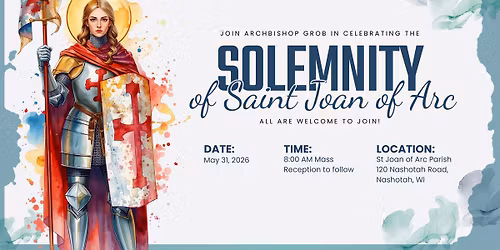 Solemnity of St. Joan of Arc