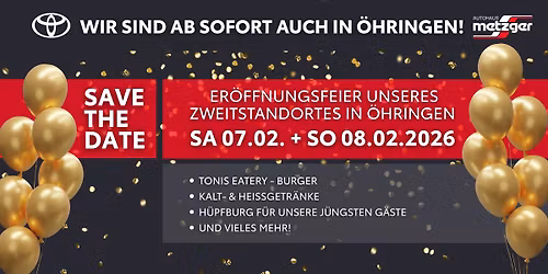 Autohaus Metzger I Gro\u00dfe Er\u00f6ffnungsfeier \u00d6hringen I 07. + 08.02.