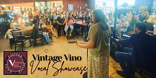 Voice in the Valley Showcase @ Vintage Vino