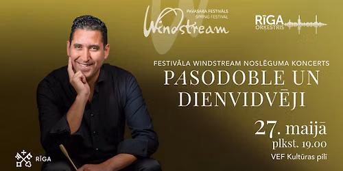 PASODOBLE UN DIENVIDV\u0112JI | Pavasara festiv\u0101ls WINDSTREAM