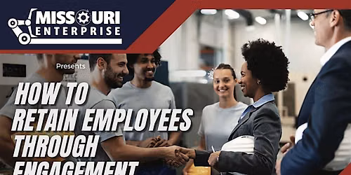 How to Retain Employees Through Engagement