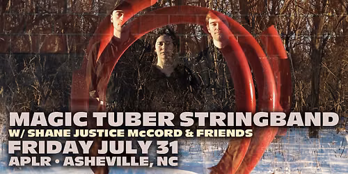 Magic Tuber Stringband with Shane Justice McCord & Friends