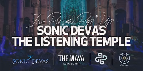 \u2742 IN-PERSON POP*UP - Sonic Devas: The Listening Temple