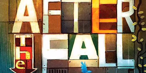 Storytime: After the Fall: How Humpty Dumpty Got Back Up Again