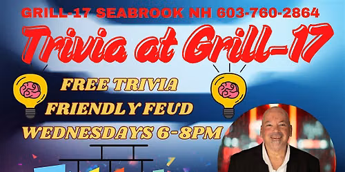 Friendly Feud Trivia Night at Grill-17 Seabrook NH