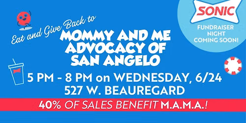 Mommy and Me Advocacy of San Angelo Sonic Fundraiser Night