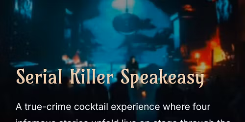 Serial Killer Speakeasy