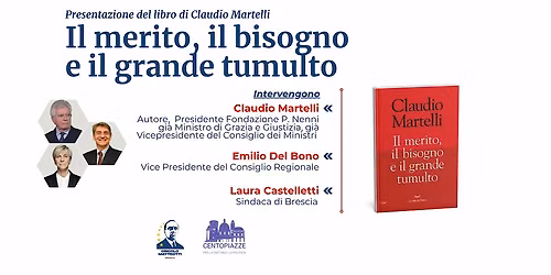 Presentazione del libro "Il merito, il bisogno e il grande tumulto"