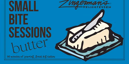 Small Bite Sessions: Butter