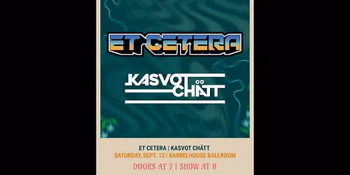 Et Cetera + Kasvot Chatt