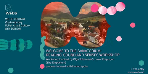 \ud83c\udf00 WELCOME TO THE SANATORIUM - Reading, Sound and Senses Workshop \ud83c\udf00 We Do 2026