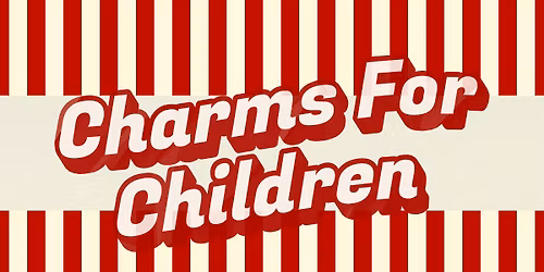 Open Charm Bar Charms For Children Holiday Donation Campaign Community Family Friendly & Free Event