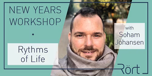 New Years Yoga Workshop: Rythms of Life - With Soham Johansen
