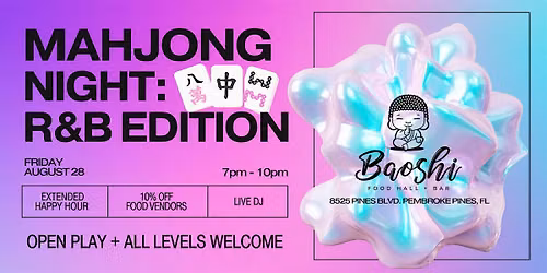 Mahjong Night at Baoshi: R&B Edition