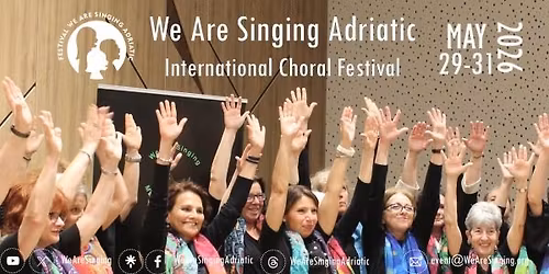 We Are Singing Adriatic 2026 International Choral Festival