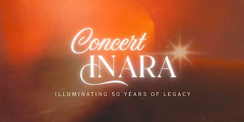 Concert Inara: Illuminating 50 Years of Legacy