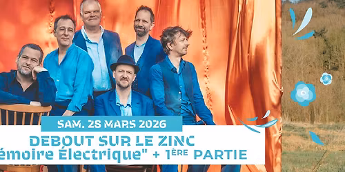 DEBOUT SUR LE ZINC+ 1\u02b3\u1d49 partie : O c'est nous Le Silex (89)