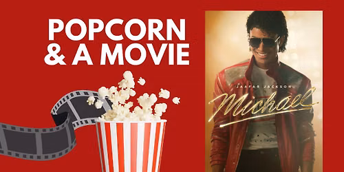 Popcorn & a Movie: Michael