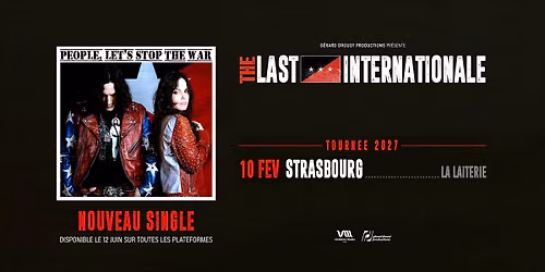 THE LAST INTERNATIONALE - La Laiterie - Strasbourg