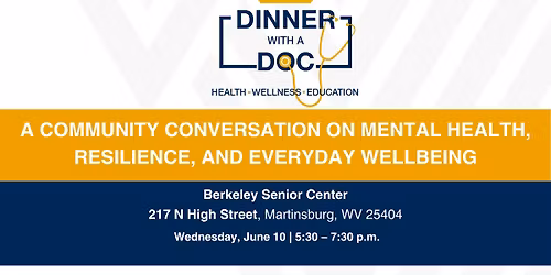 Dinner with a Doc: Mental Heath, Resilience, and Everyday Wellbeing