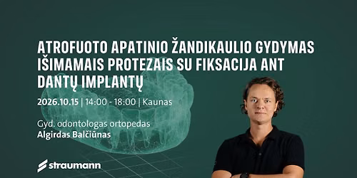 Atrofuoto apatinio \u017eandikaulio gydymas i\u0161imamais protezais su fiksacija ant dant\u0173 implant\u0173